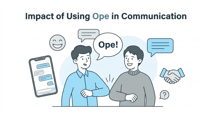 Impact of Using Ope in Communication