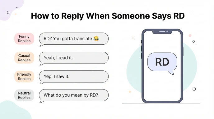 How to Reply When Someone Says “RD”