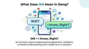 what does ikr mean in slang