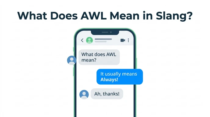 what does awl mean in slang