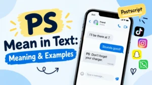ps mean in text