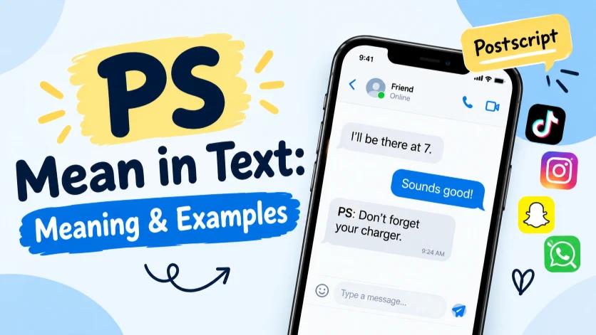 ps mean in text